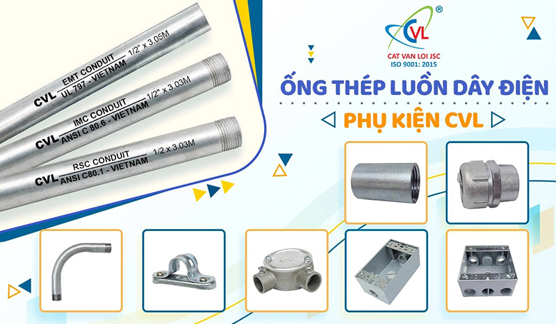 Ống thép luồn dây điện và phụ kiện Cát Vạn Lợi