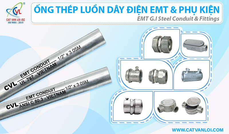 Ống thép luồn dây điện EMT và phụ kiện Cát Vạn Lợi
