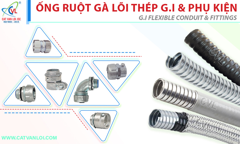 Ống ruột gà lõi thép và phụ kiện Cát Vạn Lợi