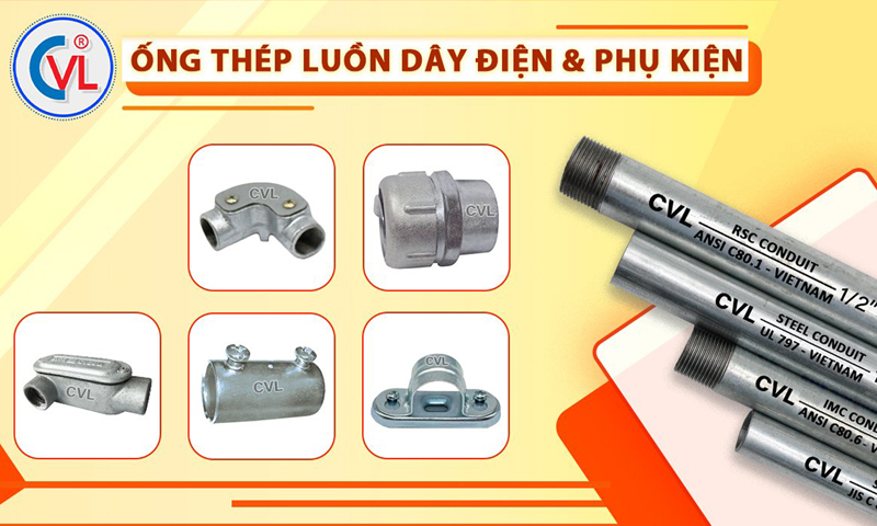 Ống thép luồn dây điện và phụ kiện Cát Vạn Lợi