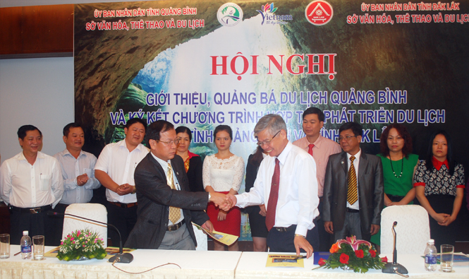 Ký kết chương trình hợp tác phát triển du lịch Quảng Bình-Đắk Lắk