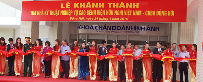 Khánh thành và đưa vào sử dụng tòa nhà kỹ thuật nghiệp vụ cao Bệnh viện hữu nghị Việt Nam-Cu Ba Đồng Hới