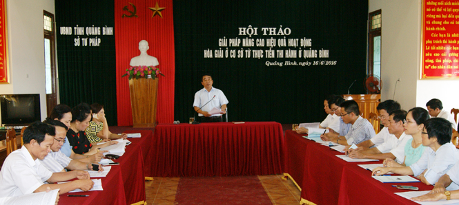 Hội thảo "Giải pháp nâng cao hiệu quả hoạt động hòa giải ở cơ sở từ thực tiễn thi hành ở Quảng Bình"