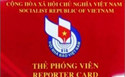 Chấn chỉnh việc cấp các loại thẻ gây nhầm lẫn với Thẻ nhà báo