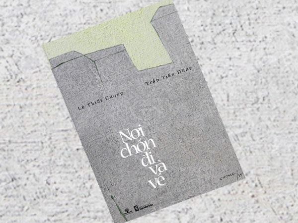 "Nơi chốn đi và về" - song tấu tùy bút của họa sỹ và nhà thơ