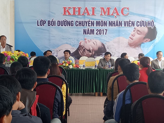 Khai mạc lớp bồi dưỡng chuyên môn nhân viên cứu hộ năm 2017