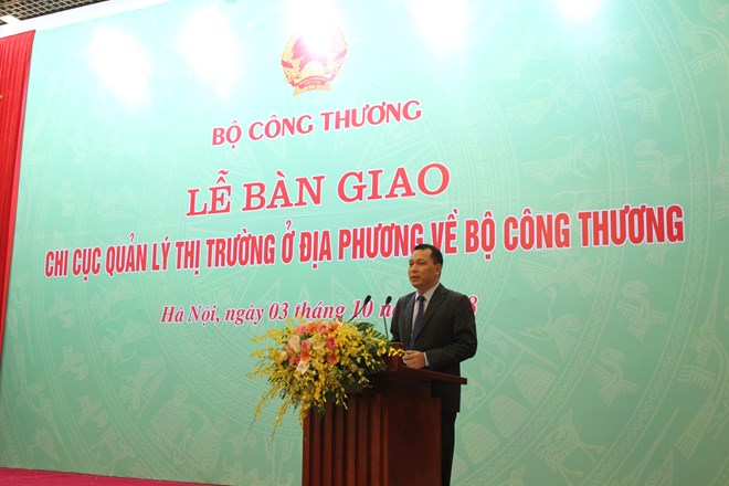Bàn giao 28 Chi cục Quản lý thị trường phía Bắc về Bộ Công Thương