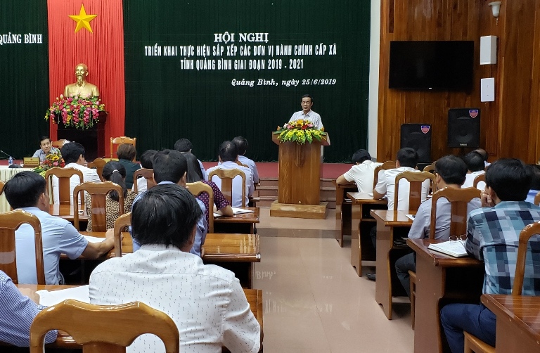 Sắp xếp các đơn vị hành chính cấp xã tỉnh Quảng Bình giai đoạn 2019-2021:  Khẩn trương, kịp thời, thận trọng và chắc chắn