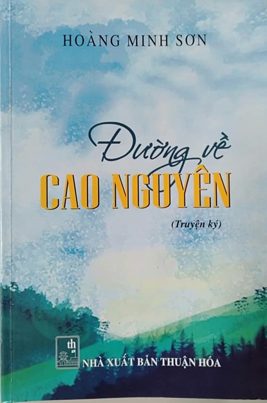 "Đường về cao nguyên", khúc tráng ca của người lính trận