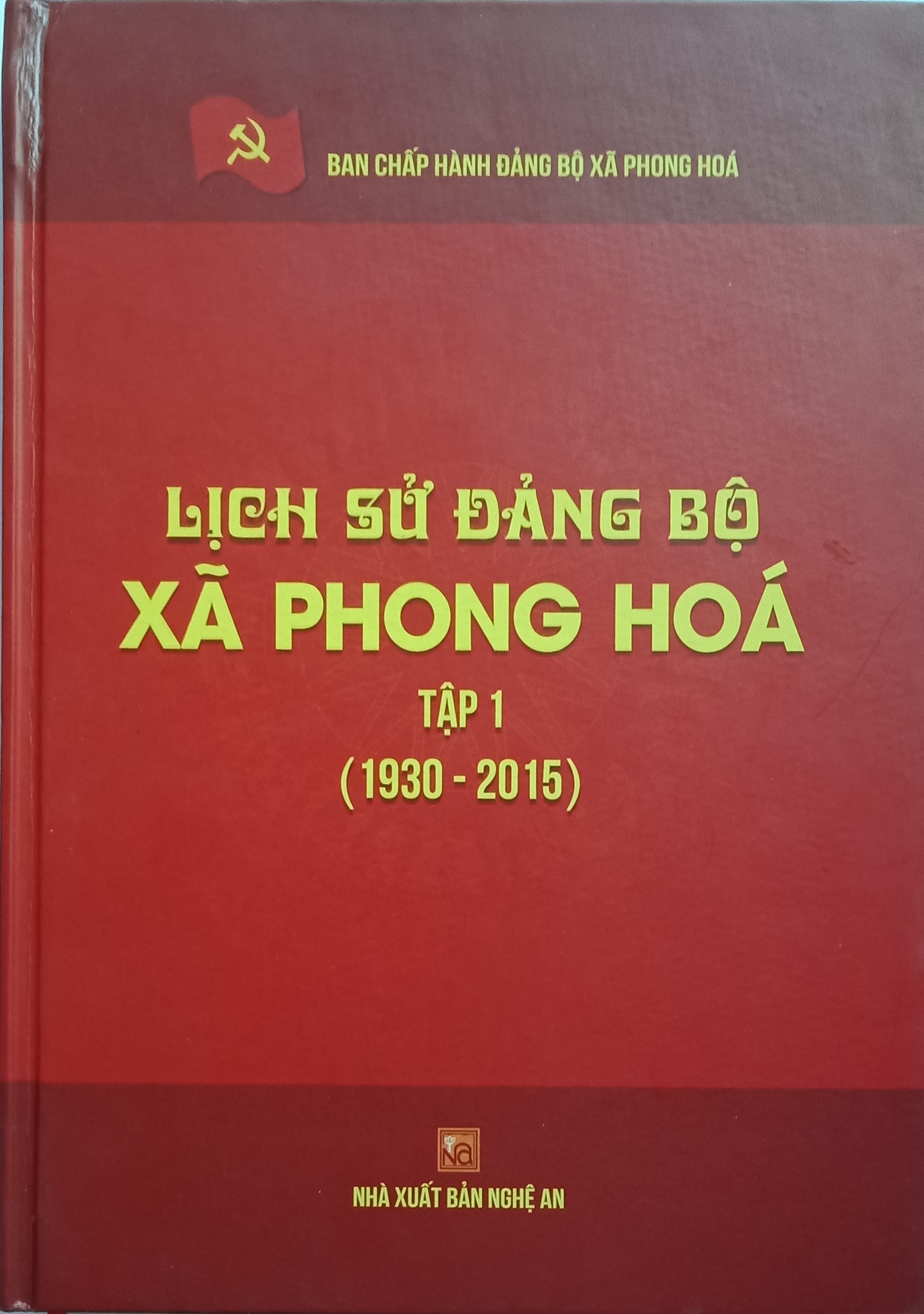 Ghi nhận từ kết quả biên soạn, xuất bản lịch sử các đảng bộ cơ sở giai đoạn 1930-2015