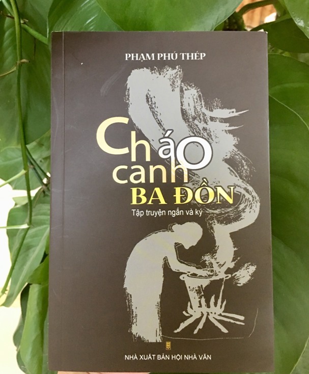 Phạm Phú Thép với "Cháo canh Ba Đồn"