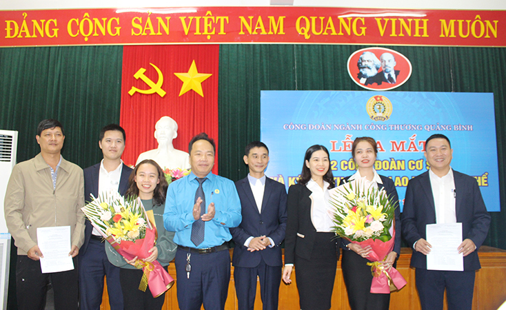 Công đoàn ngành Công thương Quảng Bình ra mắt 2 công đoàn cơ sở mới