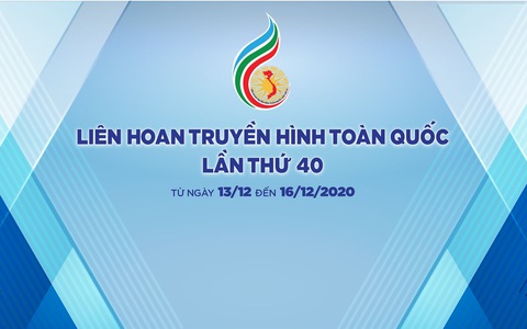 Liên hoan truyền hình toàn quốc diễn ra từ 13 đến 16-12