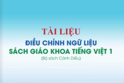 Sẽ in hơn 1 triệu tài liệu chỉnh sửa sách Tiếng Việt 1 bộ Cánh Diều