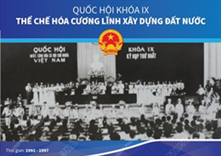 Quốc hội khóa IX: Thể chế hóa Cương lĩnh xây dựng đất nước