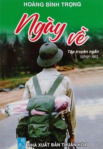 "Ngày về" - Tập truyện ngắn viết cho thiếu nhi cuối cùng của nhà văn Hoàng Bình Trọng