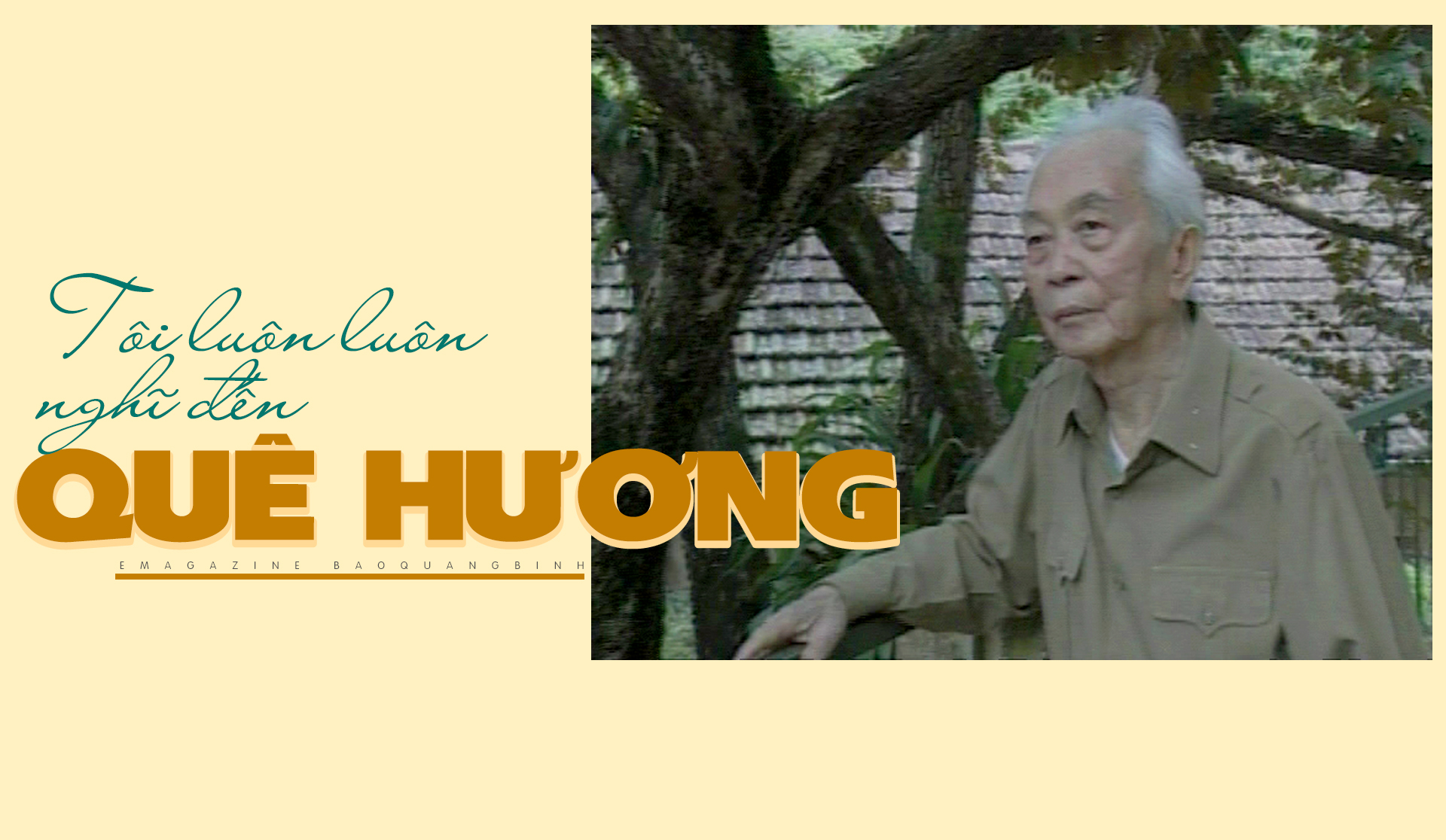 Số 1: "Tôi luôn luôn nghĩ đến quê hương"