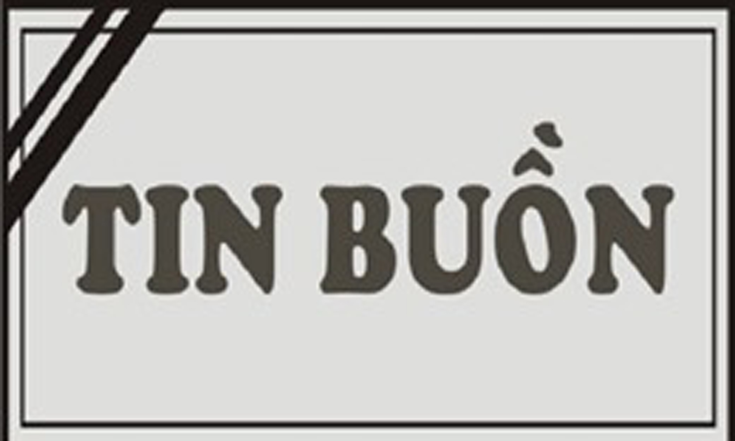 TIN BUỒN