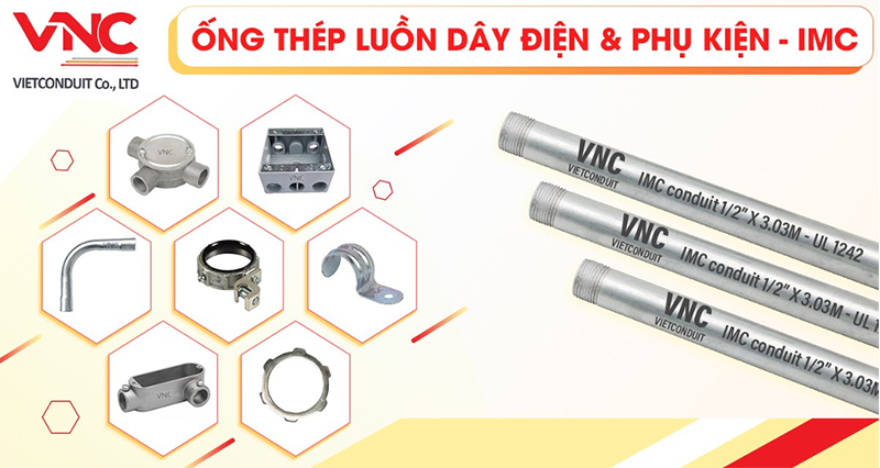 Ống luồn dây điện IMC chống cháy Vietconduit chuẩn ANSI C80.6/ UL 1242