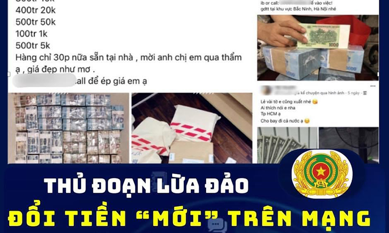 Cảnh giác với chiêu trò đổi tiền mới trên mạng xã hội