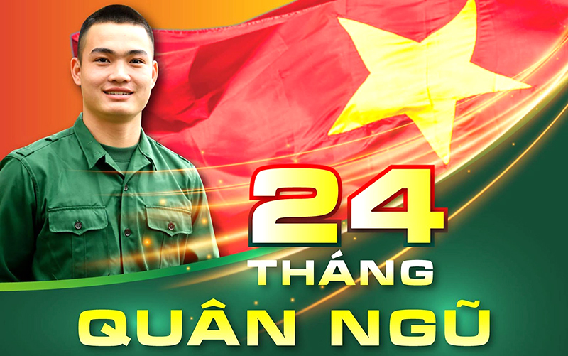 Hành trình 24 tháng quân ngũ