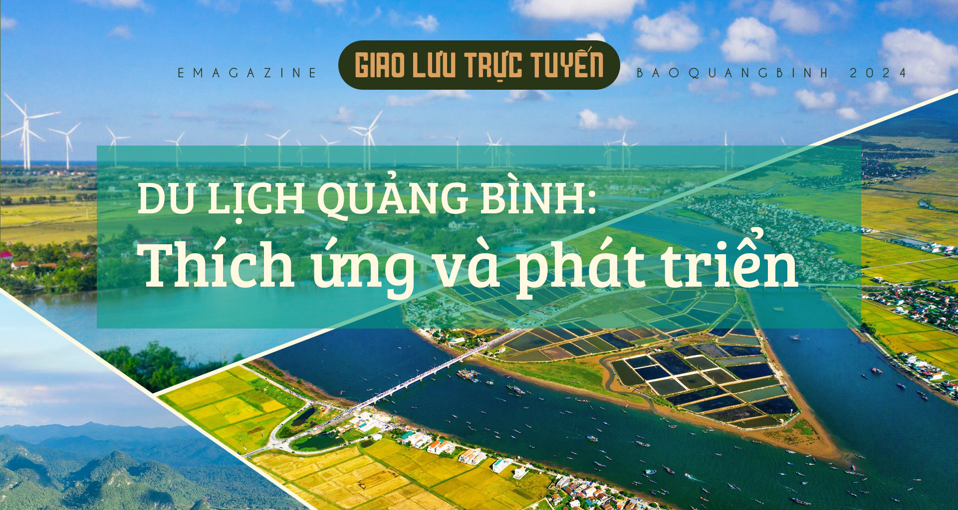 Giao lưu trực tuyến: Du lịch Quảng Bình-Thích ứng và phát triển