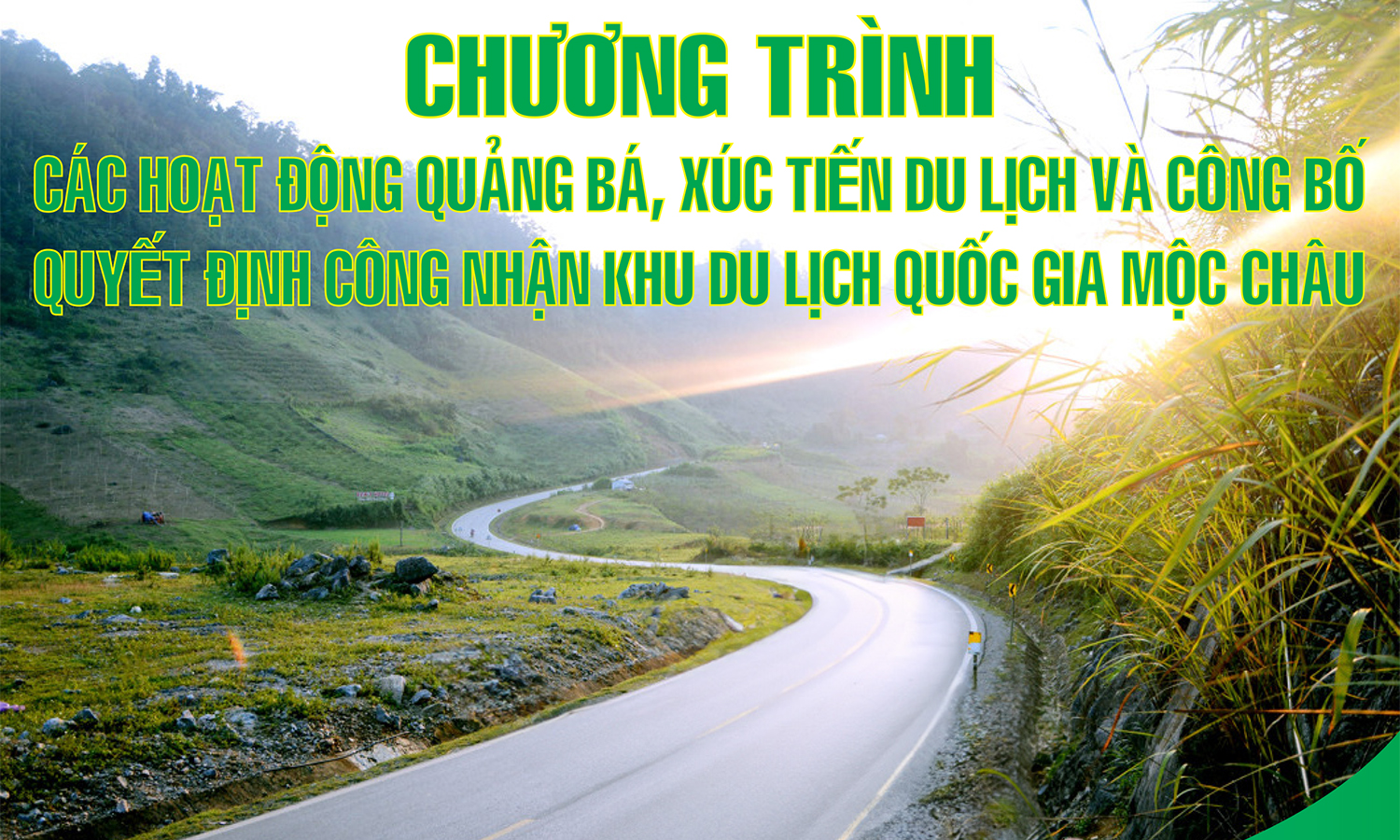 Hoạt động quảng bá, xúc tiến du lịch và công bố quyết định công nhận Khu du lịch quốc gia Mộc Châu