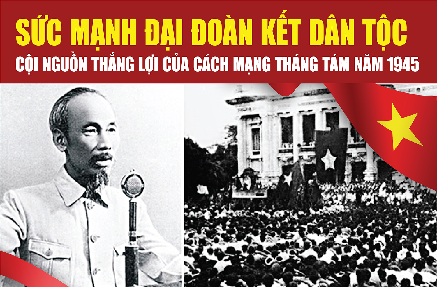 Phát huy giá trị vĩ đại của Cách mạng tháng Tám trong thời đại mới