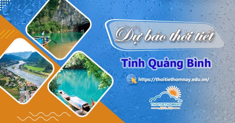 Chia sẻ cách xem dự báo thời tiết Quảng Bình để ứng phó với mưa bão